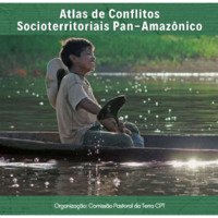 Atlas de Conflitos socioterritoriais Pan-Amazonico, CPT.pdf