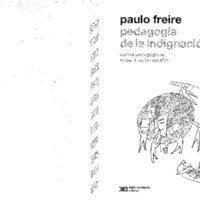 Pedagogia de la indignacion cartas pedagogicas en un mundo revuelto, Freire.pdf