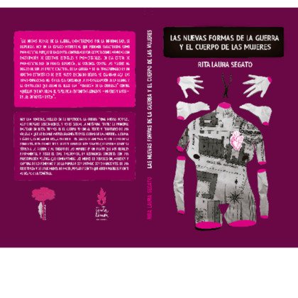 Las nuevas formas de la guerra y el cuerpo de las mujeres, Segato.pdf