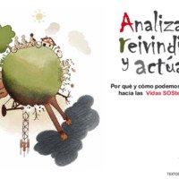 Analiza, reinvindica y actúa, Por qué y cómo debemos caminar hacia las vidas sostenibles.pdf